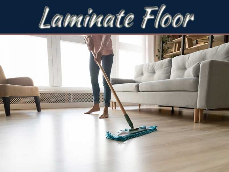 How To Properly Clean Laminate Floor That Looks New?