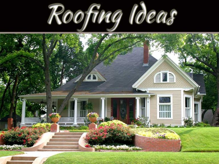 Top 4 Roofing Ideas For 2022