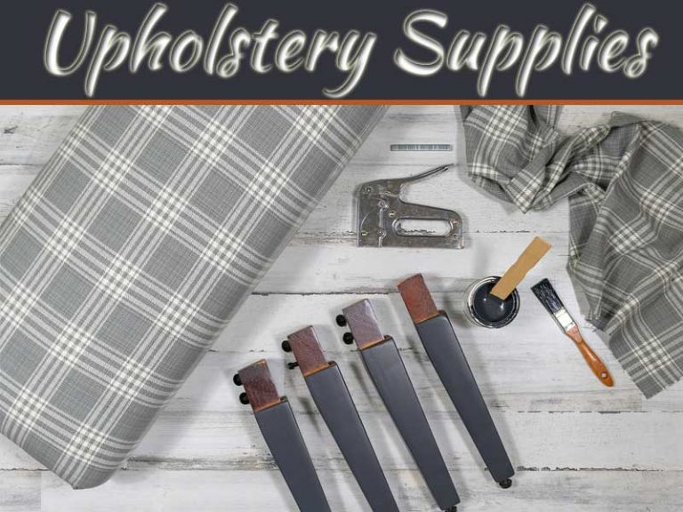 Upholstery Supplies To Make Your DIY Project Easier