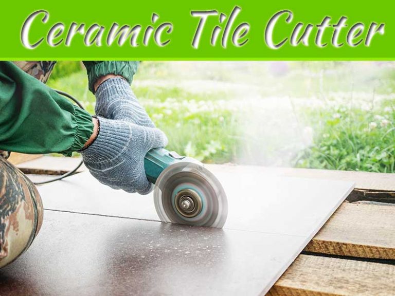 5 Tips For Using A Ceramic Tile Cutter Safely And Easily