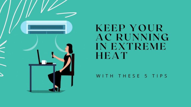 Keep Your AC Running In Extreme Heat With These 5 Tips