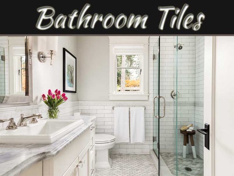 Top 7 Bathroom Tile Ideas For 2022