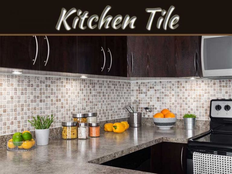 21 Kitchen Tile Ideas That Makes Your Kitchen More Interesting!