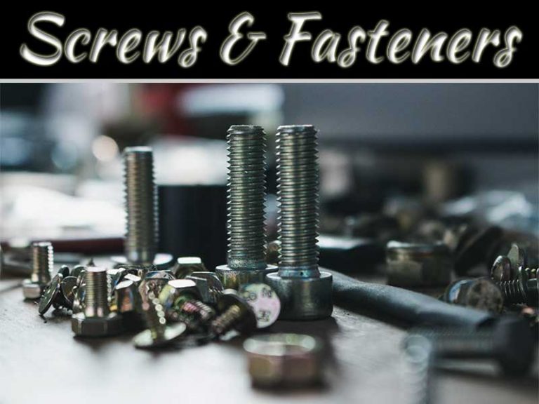 Why It Is Essential To Choose The Right Screws And Fasteners For The Job
