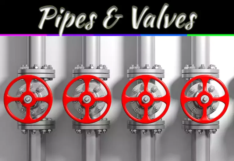 Choosing The Right Pipe And Valve Materials: 4 Expert Tips