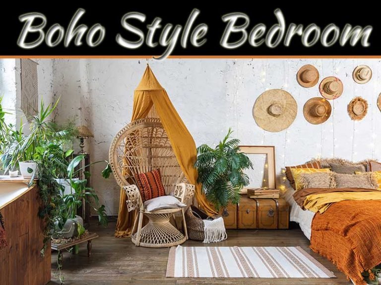 Top 7 Boho Style Ideas For Infusing Life In Your Bedroom