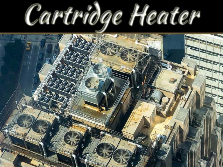 What Is A Cartridge Heater And How Is It Useful?