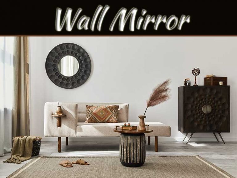 Best Wall Mirror Designs To Beautify Your Home