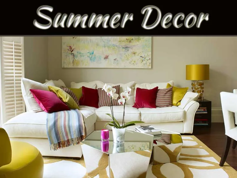How To Decorate The House In The Summer