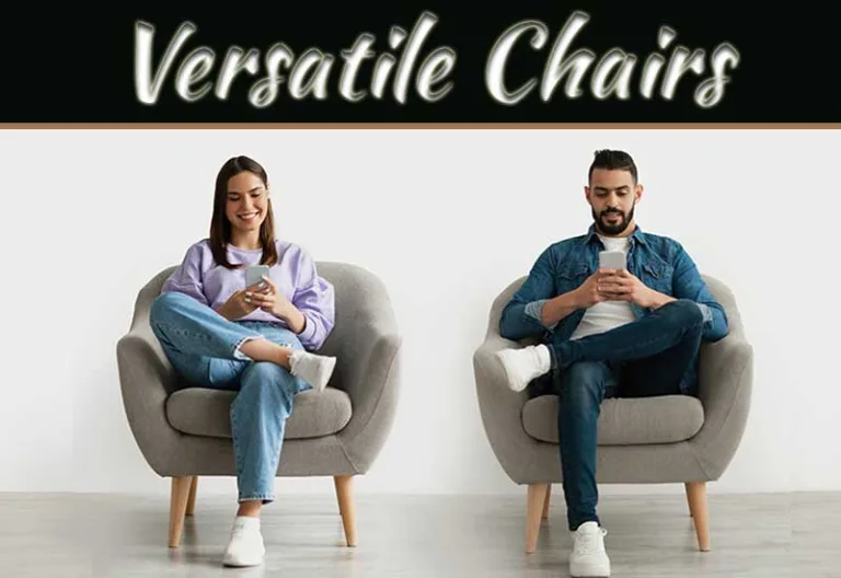 Versatile Chairs For Various Home Uses