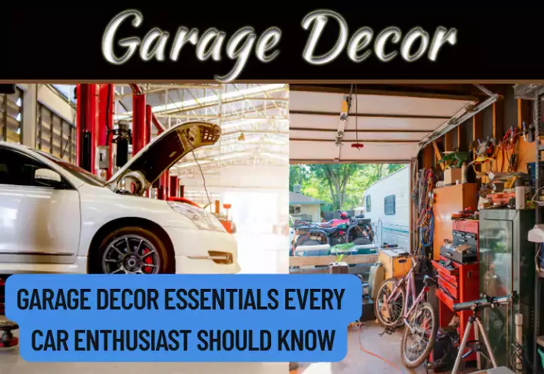 Garage Decor Essentials Every Car Enthusiast Should Know